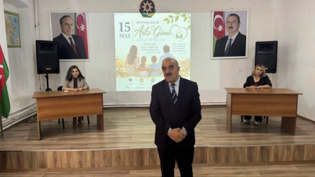 15 May – Beynəlxalq Ailə Gününə həsr edilmiş “Dəyərlərimizi yaşadan ailə” adlı maarifləndirici tədbir keçirildi