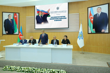 Yeni Azərbaycan Partiyası Binəqədi rayon təşkilatının XI konfransı keçirildi