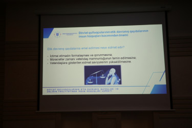 “Konstitusiya və Suverenlik İli” çərçivəsində “Dövlət qulluqçularının etik davranış qaydaları və onların fəaliyyətində insan hüquqları aspekti” mövzusunda məlumat sessiyası keçirildi